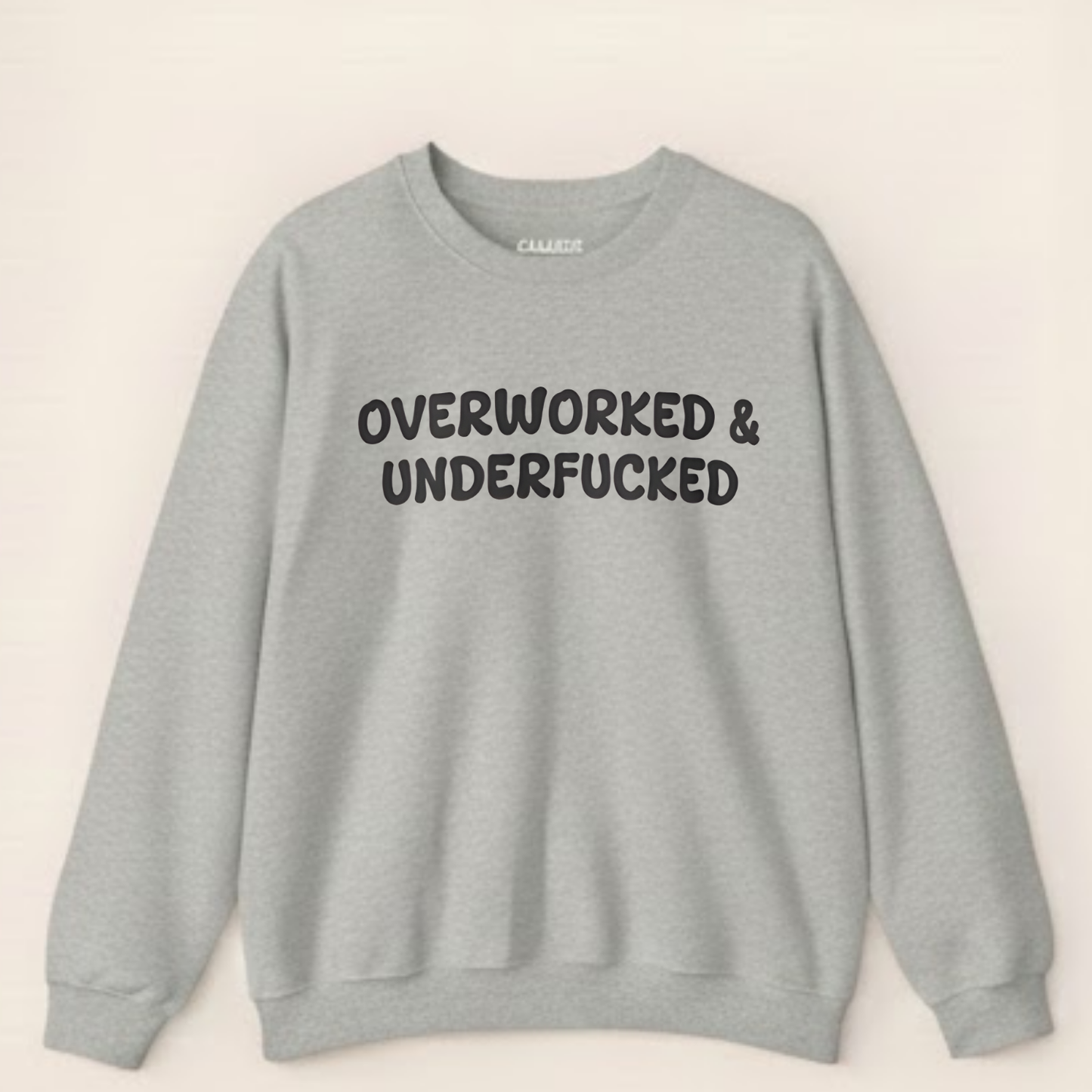 Overworked and Underfucked Crewneck Sweatshirt