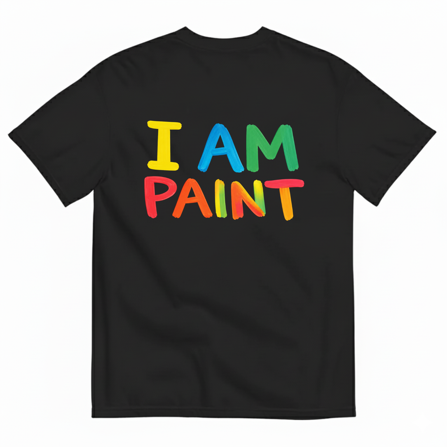 I AM PAINT T-SHIRT (BACK PRINT)