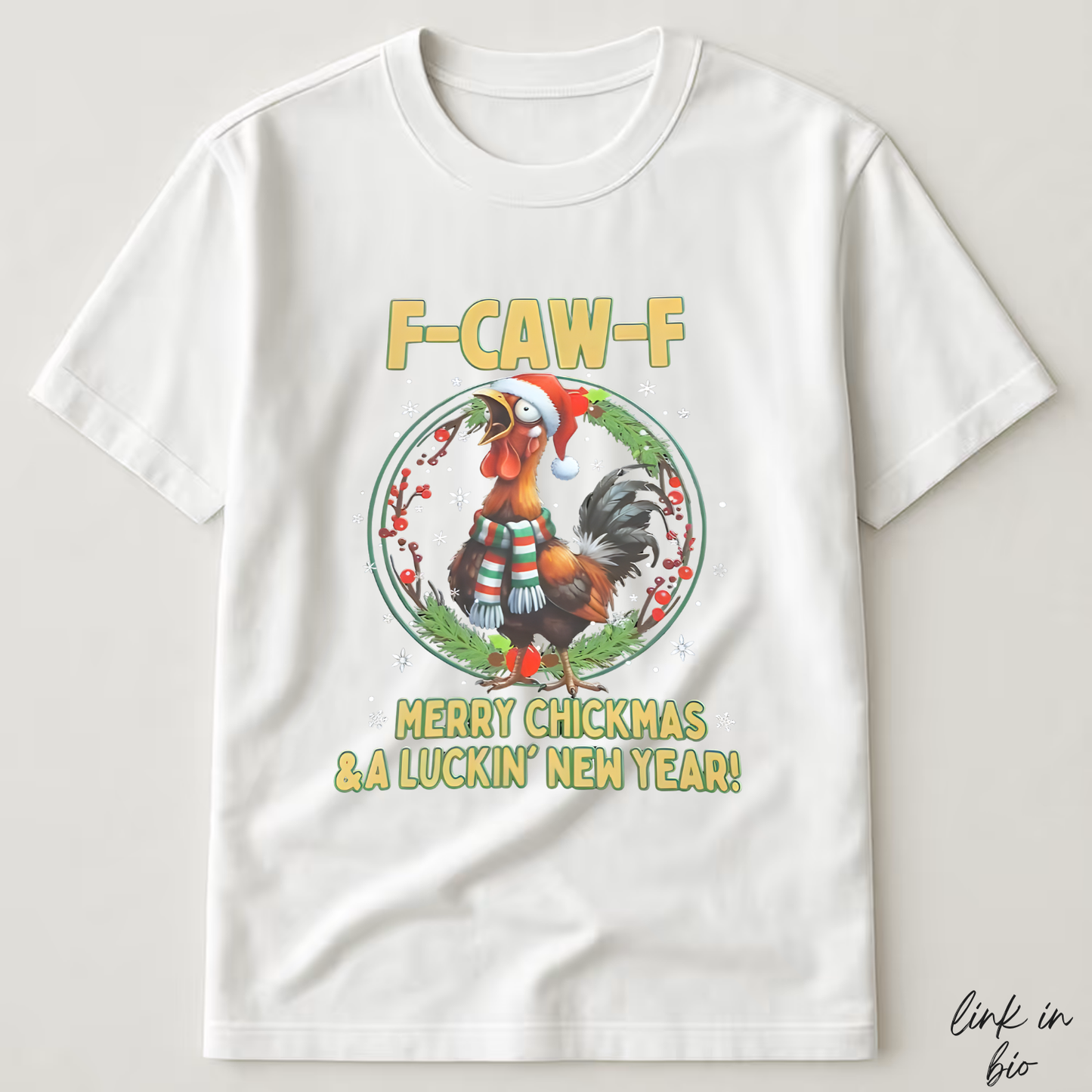 Funny F-CAW-F Rooster Christmas T-Shirt | Merry Chickmas Tee (Front Print)