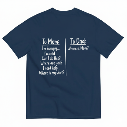TO MOM / TO DAD T-SHIRT (BACK PRINT)