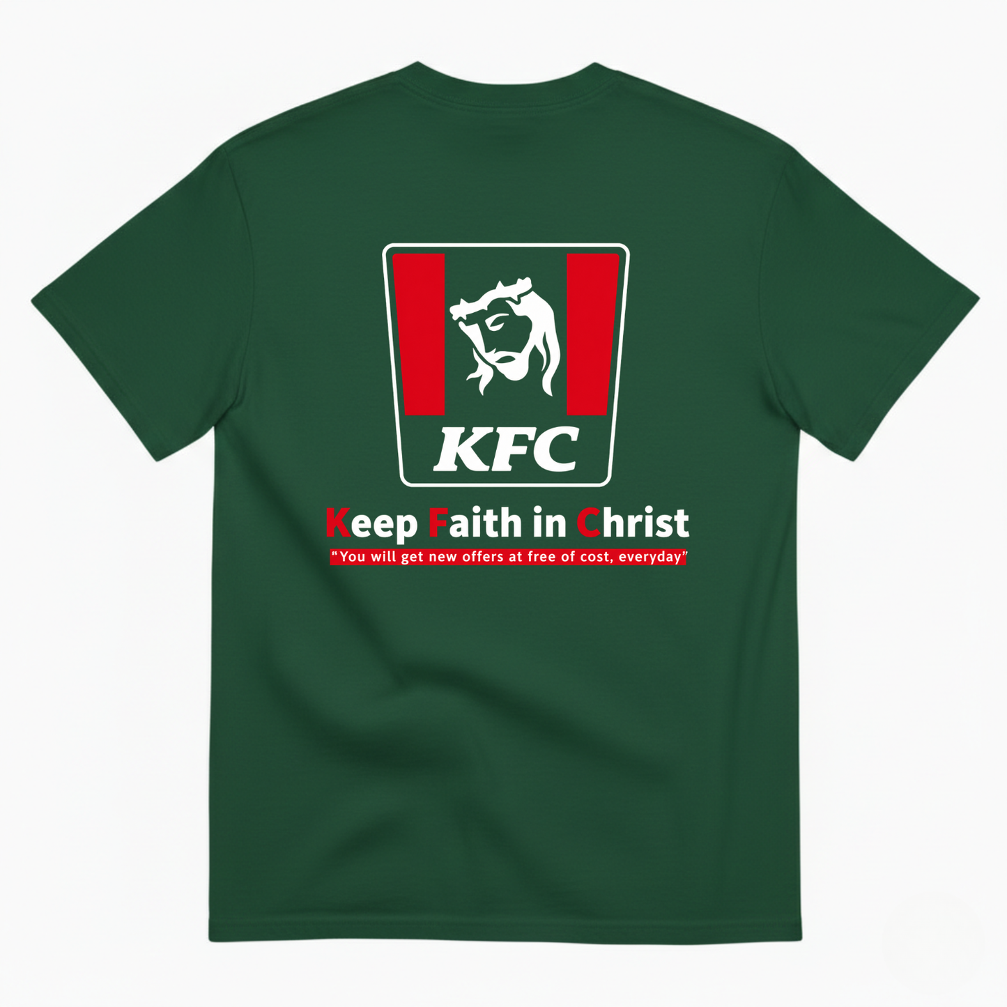 KEEP FAITH IN CHRIST  T-SHIRT (BACK PRINT)