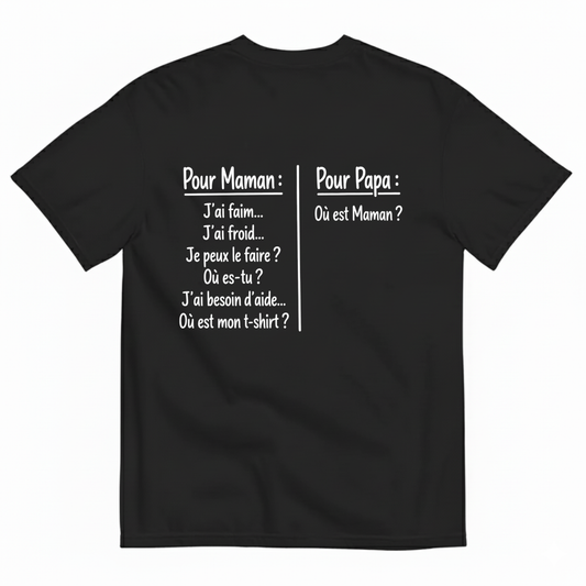 POUR MAMAN  POUR PAPA T-SHIRT (BACK PRINT)