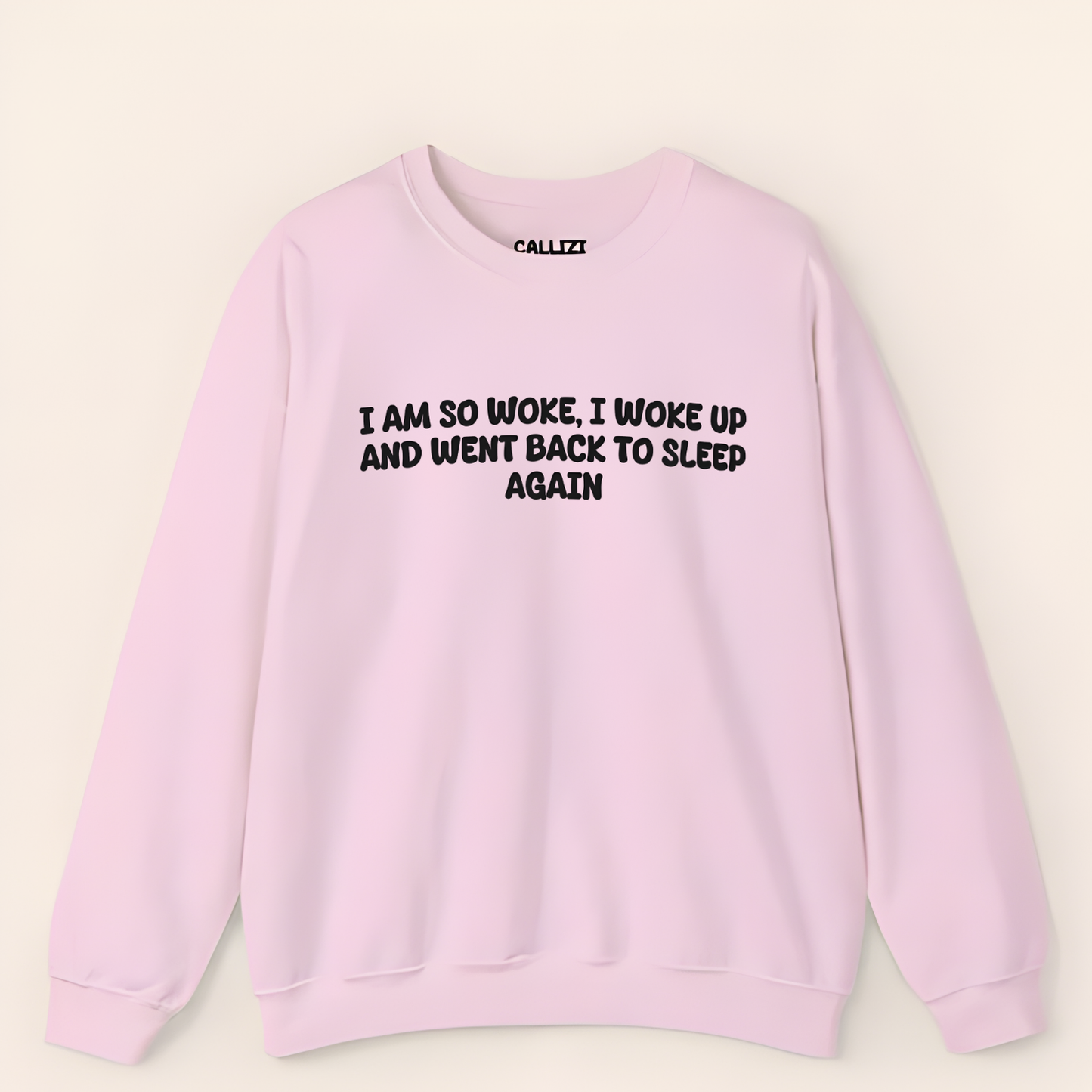 “So Woke I Went Back To Sleep” Funny Tired Sweatshirt