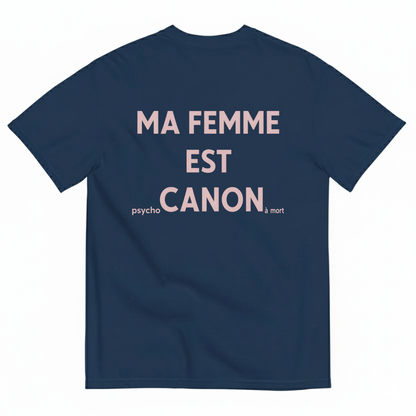 MA FEMME EST CANON — PSYCHO À MORT T-SHIRT (BACK PRINT)