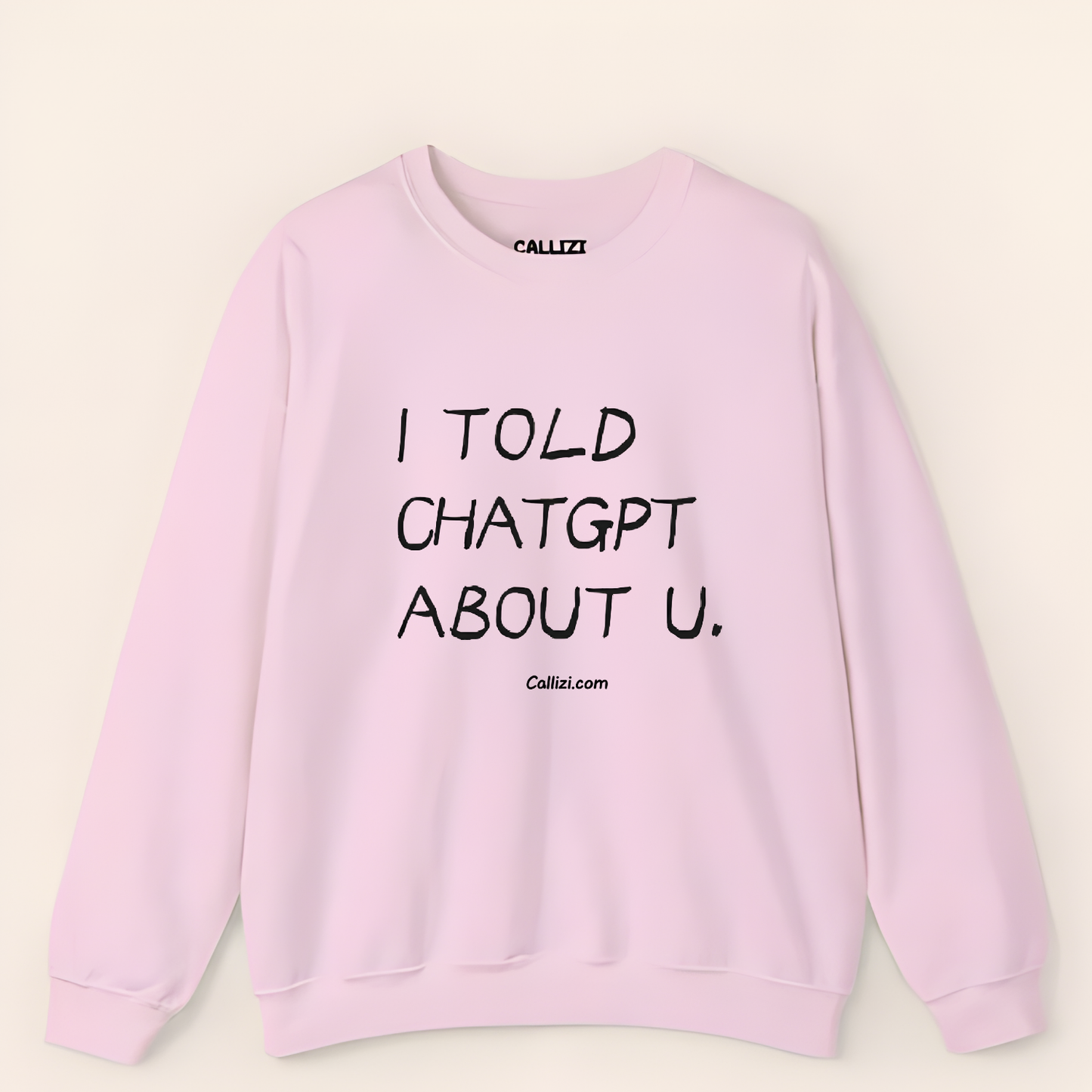 "I Told ChatGPT About U" – The Viral, Minimalist Sweatshirt for Every AI Lover