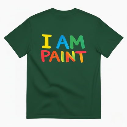 I AM PAINT T-SHIRT (BACK PRINT)