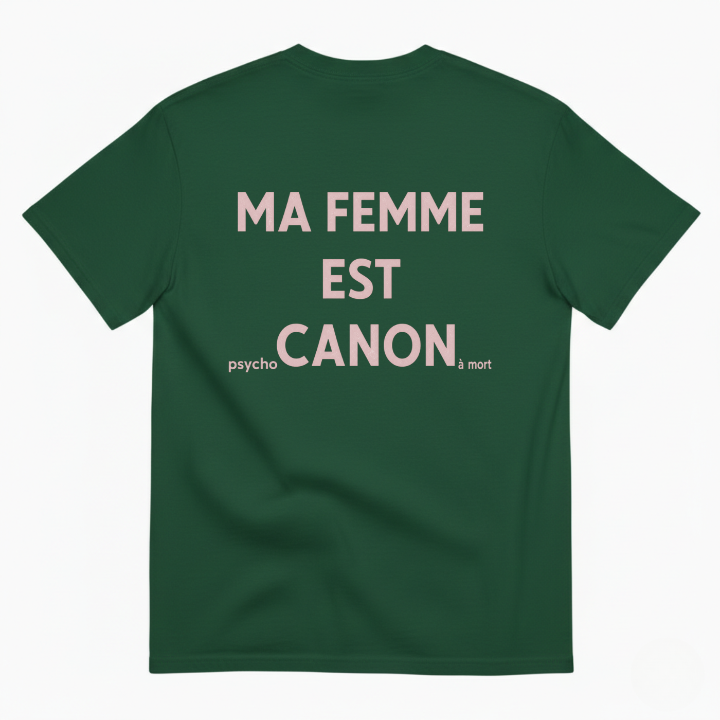 MA FEMME EST CANON — PSYCHO À MORT T-SHIRT (BACK PRINT)