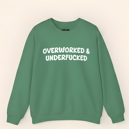 Overworked and Underfucked Crewneck Sweatshirt