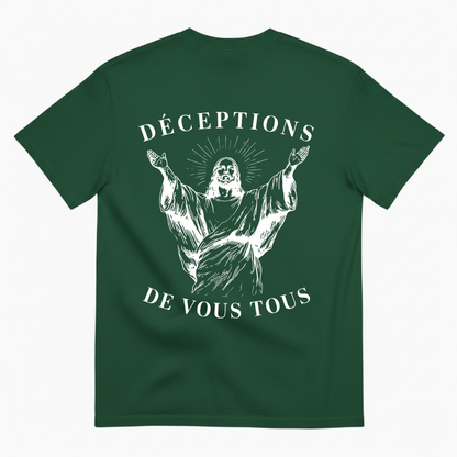 DÉCEPTIONS DE VOUS TOUS T-SHIRT (BACK PRINT)