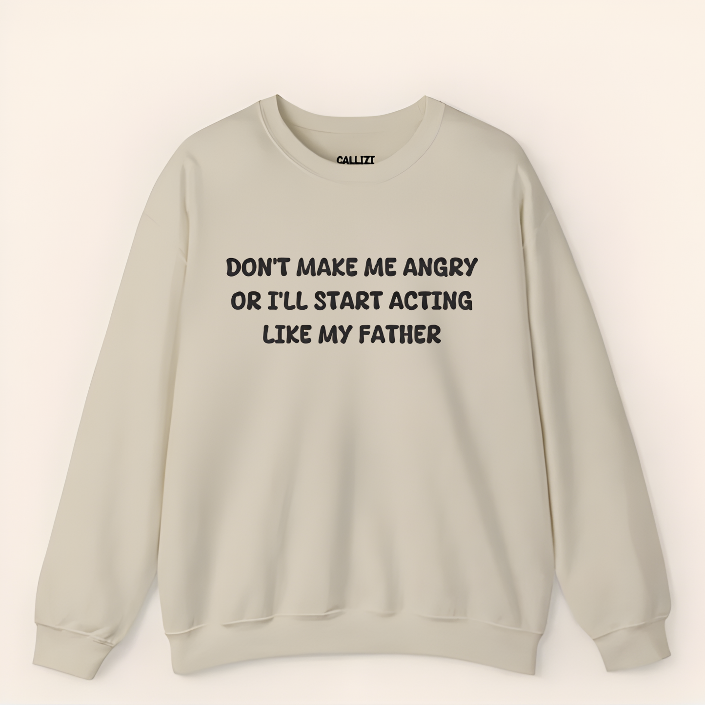 "Acting Like My Father" Funny Sarcastic Sweatshirt