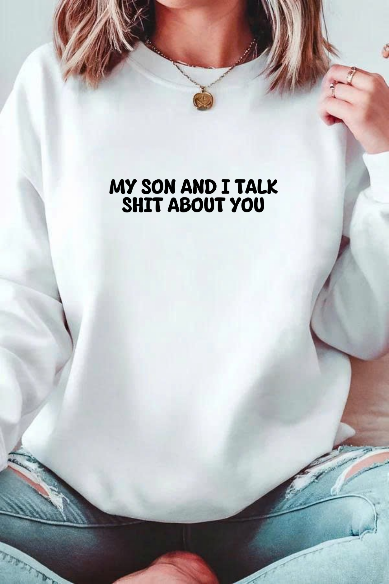 Unisex Black Crewneck Sweatshirt – “My Son and I Talk Smack About You” – Funny Parenting Slogan