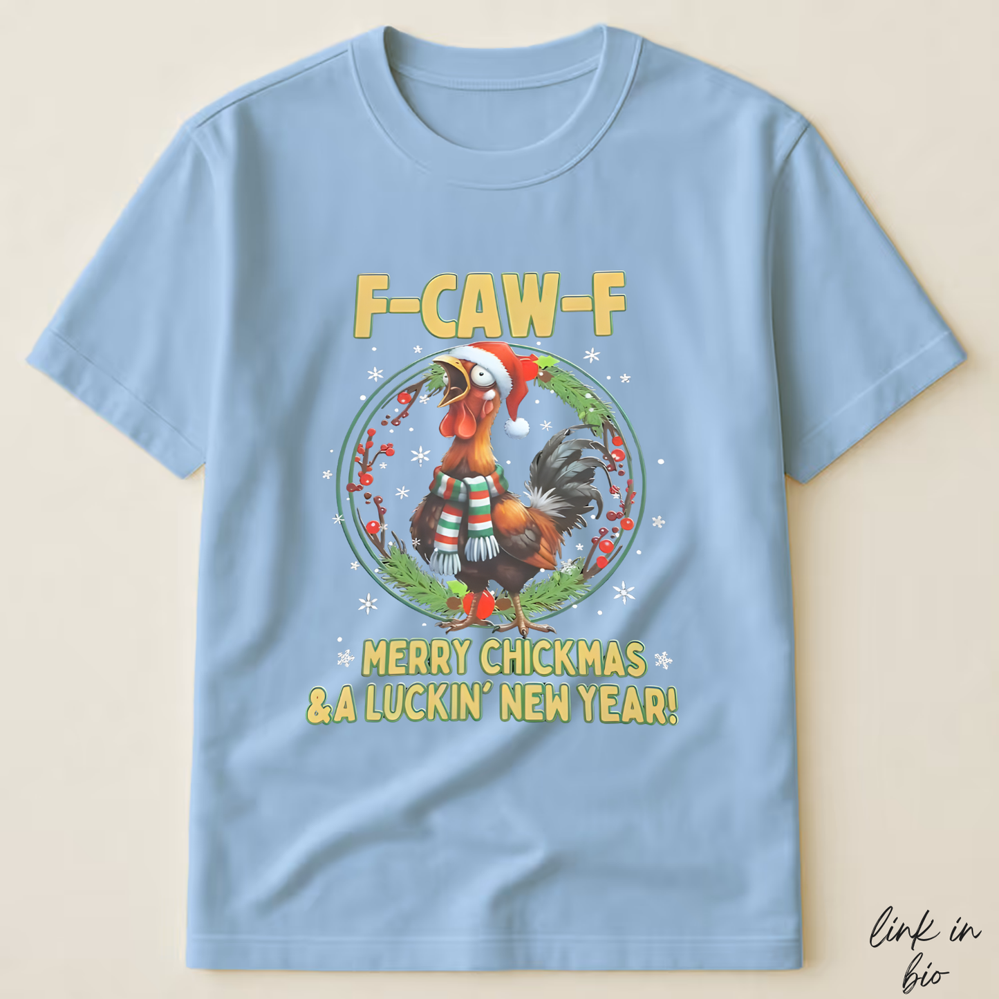 Funny F-CAW-F Rooster Christmas T-Shirt | Merry Chickmas Tee (Front Print)