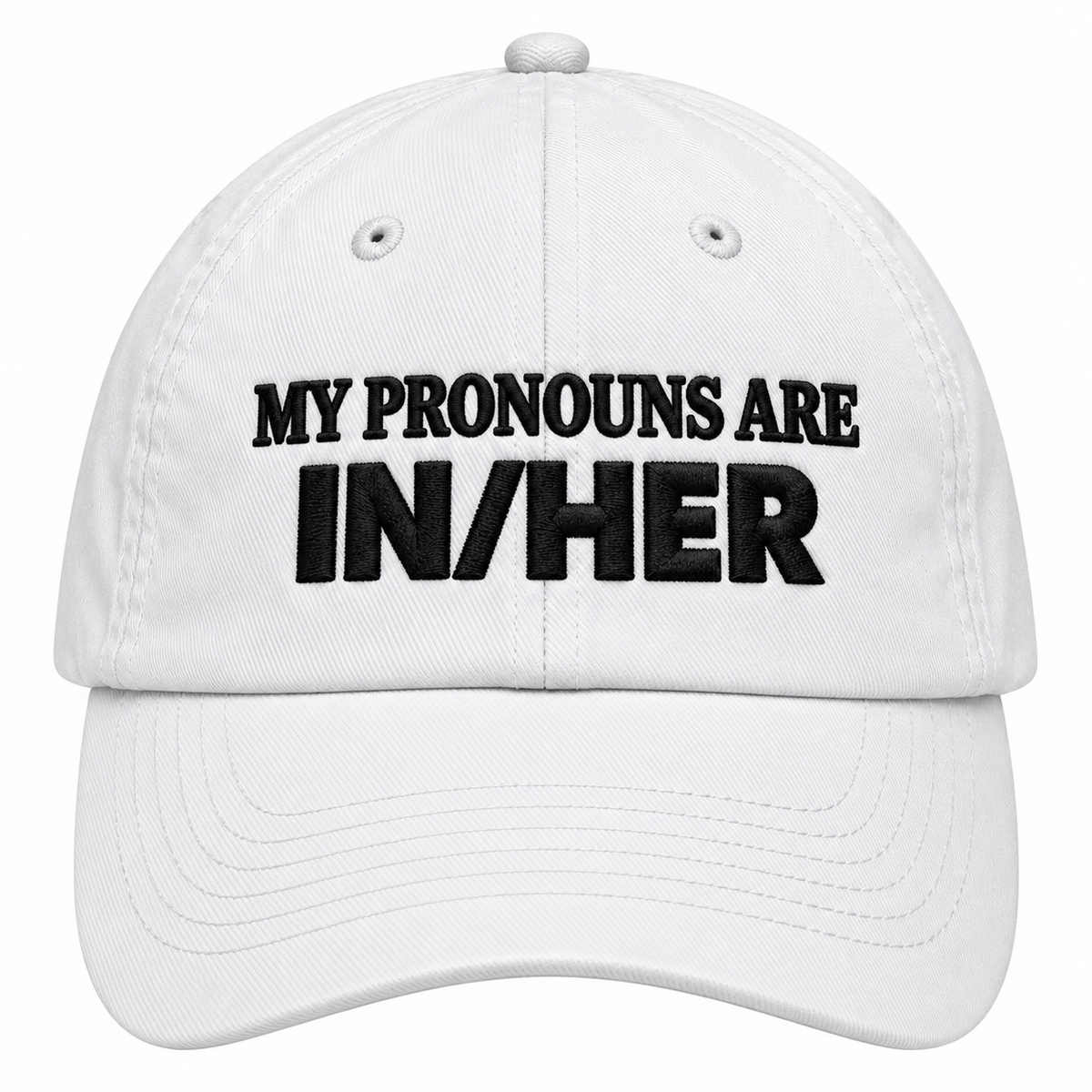 MY PRONOUNS ARE IN/HER - EMBROIDERED HAT