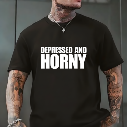 Depressed And Horny T-shirt (Front Print)