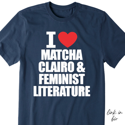 I Love Matcha Clairo Shirt