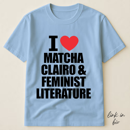 I Love Matcha Clairo Shirt