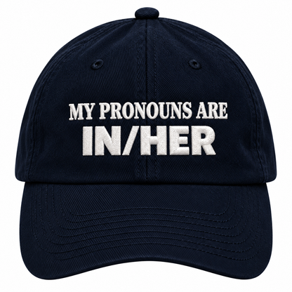 MY PRONOUNS ARE IN/HER - EMBROIDERED HAT