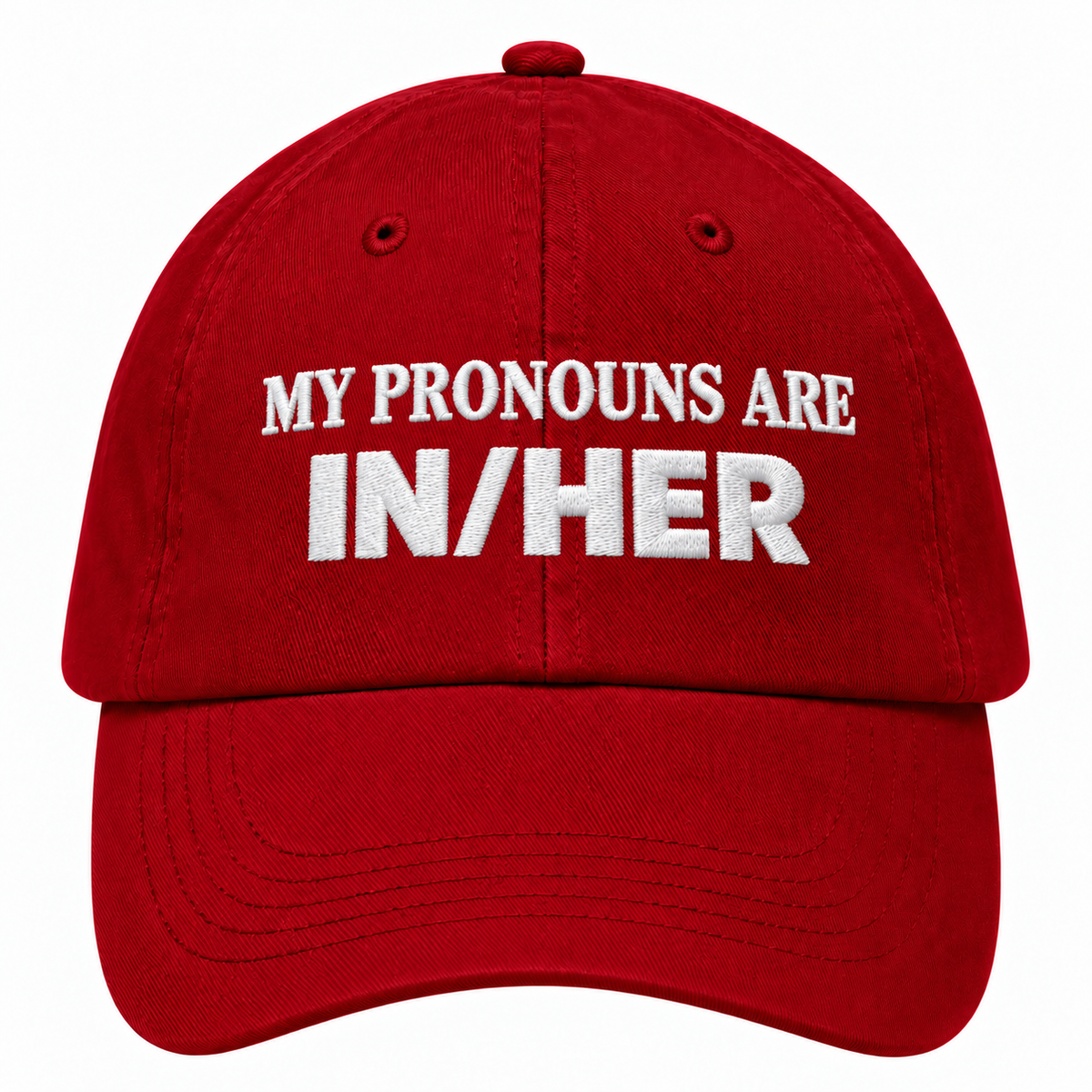 MY PRONOUNS ARE IN/HER - EMBROIDERED HAT